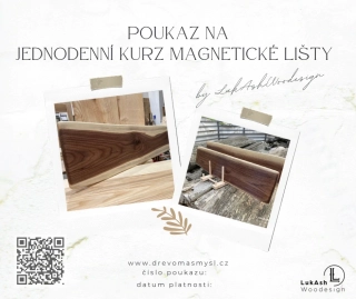 Poukaz na výrobu magnetické lišty na nože jednodenní